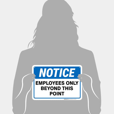 Employees Only Beyond This Point Sign Made From Rust Free Aluminum For Indoor Outdoor Use Tough As Nails Weather Resistant Workplace Safety Signage For Offices Shops Warehouses And Facilities, blue notice sign