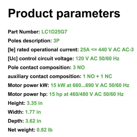 Product specifications for Non Reversing 3 Pole Contactor, 25A, 120VAC Coil, 1 NO and 1 NC Auxiliary, used for motors, and heaters
