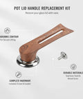 Heavy Duty Stainless Steel Replacement Pot Lid Handle With Realistic Wood Grain Finish And Secure Gasket Kit For Glass Lids That Keeps It Tight While You Cook; angled view with screw