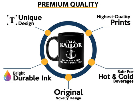11oz Black Sailor Coffee Mug My Ship Together Funny Boater Gift for Sailors and Captains Lake Lovers Gift Idea for Boaters