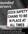 Heavy Duty Aluminum Dock Safety Chain Sign 12X8 Inch Rustproof Metal Warning Plate with rounded corners for safety.