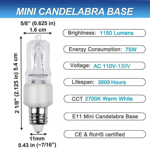 Specifications for Beefy Bright High Output E11 Halogen Bulb 120V 75W T4 Mini Candelabra Base, dimmable 1150 lumen warm white 2700K.