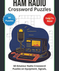 Cover of Amateur Radio Crossword Puzzle Collection 60 Engaging Brain Teasers On Equipment, Signals, Frequencies, And Operating Terms.