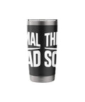 Insulated Stainless Steel Tumbler For Sailplane Pilots And Glider Club Fans Keeps Drinks Cold Or Hot On Flight Lines from Training to Tow Launches And Thermals Ridge Soaring Days, side view with bold text.
