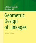 Hands On Linkage Design Mastery For Engineers A Real World Guide To Geometric Mechanisms Articulated Linkages And Sizing Constraints For Smooth Motion And Practical Kinematic Modeling. book cover, second edition