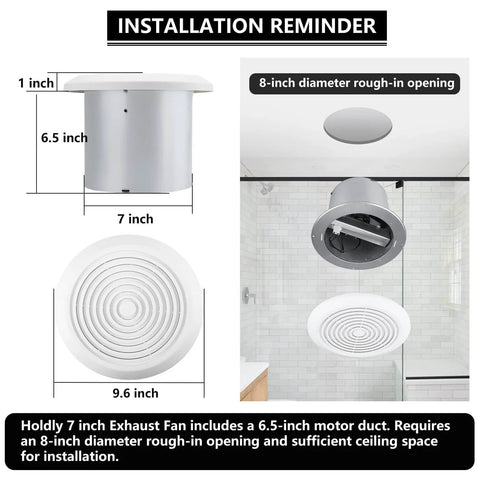 Installation diagram of Holdly 7 Inch Bathroom Exhaust Fan 50 CFM Quiet 1.0 Sones For 8 Inch Rough In Opening
