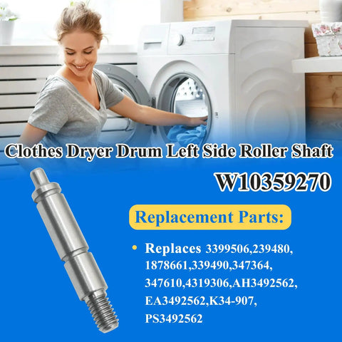 Left Side Dryer Drum Shaft Roller Replacement Kit For 27 Inch Dryers Replaces AP6020387 WPW10359270 239480 1878661 3399506 339490 347364 347610 4319306 AH3492562 EA3492562 Easy Install Durable Repair Part For Quiet Smooth Drum Rotation