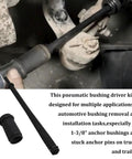 Heavy Duty Truck Anchor Pin Bushing Kit for Easy Pneumatic Driver Install and Removal, showing 1-3/8 inch tool in use