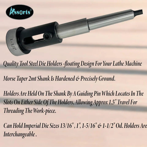 Floating Imperial Die Holder Set For Lathe With 2MT Shank And 13/16 1 1-5/16 1-1/2 Inch Threading Dies showing precision tool steel design