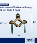 ProConnex Heavy Duty Ground Clamp 1/2 To 1 Inch Copper Alloy Connector dimensions with zinc plated screws