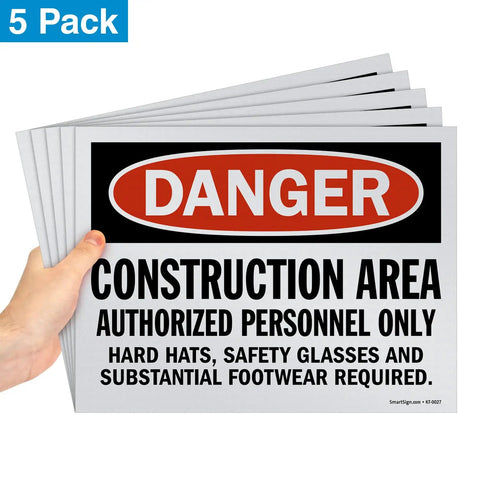 Five Pack 9 By 12 Inch Construction Area Signs For Authorized Personnel Only With Hard Hats And Safety Glasses Required