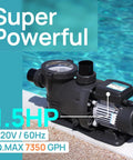 Self Priming Pool Pump With High Flow For Inground And Above Ground Pools One Point Five HP Motor Delivers About Seven Thousand Three Hundred Fifty GPH