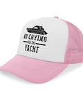 Pink Women's Breathable Sports Trucker Cap With Anti-Sweat Band, moisture-wicking mesh back, front view with 'No Crying on the Yacht' text.