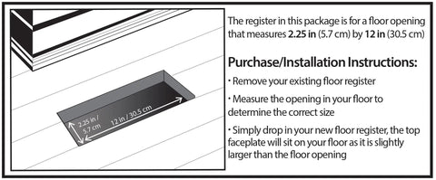 Oriental Floor Vent Register 2-Inch By 12-Inch Brushed Nickel, Easy Drop In Install No Tools Needed, size instructions.