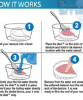 Step-by-step instructions for using the Denture Reliner Disk For Loose Fitting Dentures Quick Mold With Hot Water
