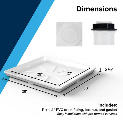 Stackable Washer Drain Pan For Apartments And Small Laundry Rooms, 28 x 30 inch tray with 1 inch to one and a half inch PVC drain fitting.