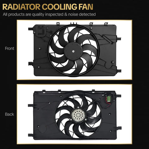No Sweat Plug And Play Engine Radiator Cooling Fan Assembly For 2011 2016 Chevrolet Cruze 1.4L 1.8L And 2012 2017 Buick Verano 2.4L front and back view