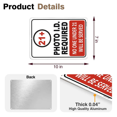 2-Pack Photo ID Required Signs No One Under 21 Will Be Served Must Be 21 To Enter 10 By 7 Inch Rust Free Aluminum Weatherproof