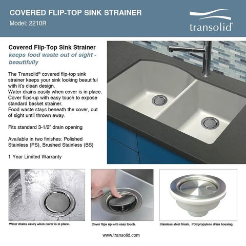 Transolid covered flip-top sink strainer showing flip-top operation and sink compatibility, polished and brushed stainless finish options