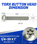 Side view of stainless steel Torx button-head machine screw, 1/4-20 x 1 in, tamper-resistant, drive size T-27.