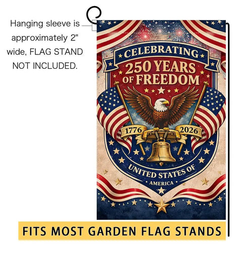 250 Years America Garden Flag 12x18 Double Sided USA Patriotic Banner With Eagle Design And 250th Anniversary Theme