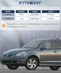 Pontiac Vibe parked in front of a building, with fitment guide for Toyota Matrix and Vibe 2003-2008 models displayed above.