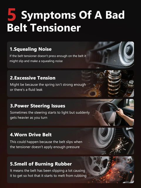 Infographic titled '5 Symptoms of a Bad Belt Tensioner' with images depicting car engine components and issues.