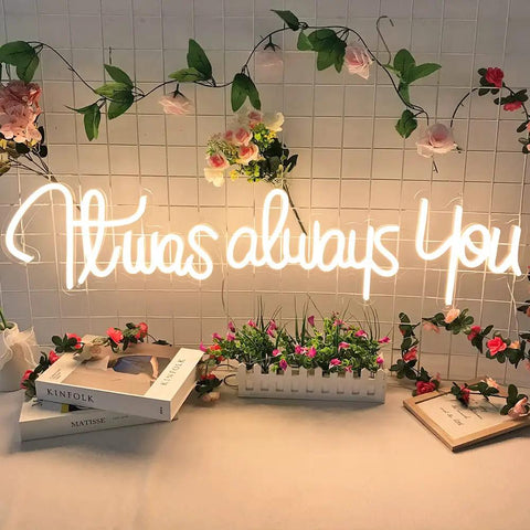 It Was Always You Neon Sign For Weddings And Anniversaries, Engagements, Birthdays And Parties, Large 41 Inch Wide Neon Light Wall Decor with floral backdrop
