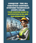 Crush The CCST Exam A Practical No Fluff Guide To Automation In Oil And Gas Operations For Control Systems Technicians book cover