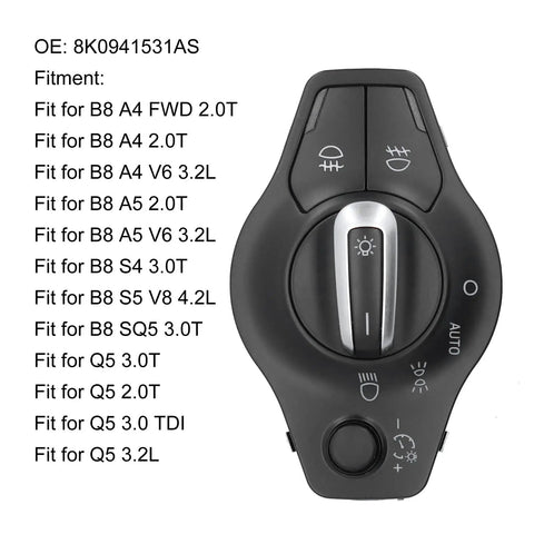 Headlight Dimmer Switch And Fog Light Control For S4 S5 B8 Models Replacement OE 8K0941531AS showing fitment details