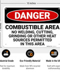 Danger Combustible Area No Welding Or Other Heat Sources Allowed OSHA Sign 10x7 Inches Aluminum.040 Rust Free Fade Resistant Made In USA Indoor Outdoor Safety Sign