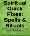Cover of Straight Up Spiritual Quick Fixes That Absolutely Hit Different And Level Up Your Everyday Magic Through Proven Spells And Rituals Your Ultimate Grimoire Book