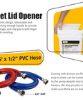 Bucket lid opener with ergonomic design and 2PCS 6' x 1/2" PVC hose from Tankless Water Heater Flushing Kit With One Quarter HP Stainless Steel Sump Pump, Two Adapters, Three Gallon Pail With Lid Opener, And Two One Half Inch By Six Foot Hoses With Washers For Fast, No Fuss Tankless Heater Maintenance.