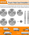 Truck Hub Seal Installer Kit For Class 7 And Class 8 Trucks And Trailers Pro Grade Multi Vehicle Tool For Some Medium Duty Trucks