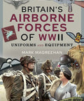 Straight Up Top Shelf Book Covering Britain World War Two Airborne Troops Flyboy Kit And Heavy Duty Combat Uniforms Detailed Field Manual For Serious Collectors - detailed book cover featuring British airborne troops and WWII gear