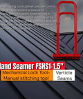 Dual Stage Hand Seamer For Standing Seam Roofing Quickly Bends 90 Degrees And Seals 180 Degrees In One Pass Vertical Seams Tool