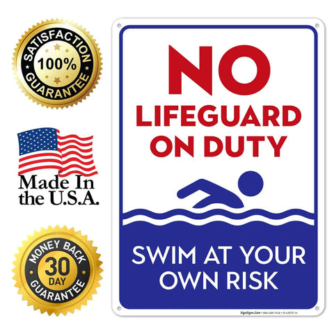 No Lifeguard On Duty Pool Sign, Blue 10x14 Inches, Rust Free.040 Aluminum, Fade Resistant, Built Tough Indoors And Outdoors, Made In USA, Weatherproof Easy Mount Commercial Grade Sign For Pools Great For Hotels Apartments Gyms