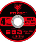 FOXBC 4-1/2 in cut-off wheel for angle grinder; Type 1; INOX metal cuts; 4-1/2 x .045 x 7/8 in; 13,300 RPM