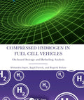 Compressed Hydrogen Storage For Fuel Cell Vehicles Book cover with green and black design, featuring hydrogen concept and title.