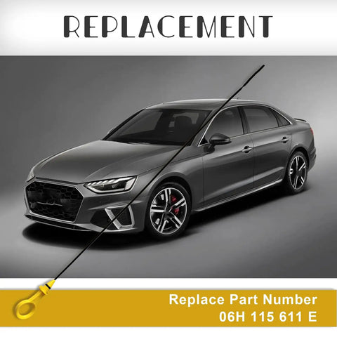 Audi 2.0L Engine Oil Dipstick For A3 A4 A5 A6 Q3 Q5 TT with car image, Replacement OEM 06H-115-611E, easy install