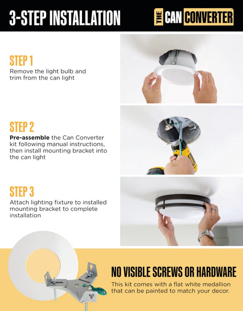 Step by step installation guide for No Sweat Install Recessed Can Light Conversion Kit With 7 Inch Flat Steel Ceiling Medallion.