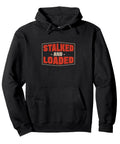 Stalked And Loaded Funny Combine Harvester Operator Hoodie Pullover For Farmers And Field Bosses Perfect Harvest Season Gift