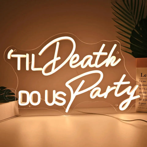 Til Death Do Us Party Neon Light Sign For Wedding Reception And Bridal Shower Backdrop Bedroom Wall Decor 17 Inch Warm White LED
