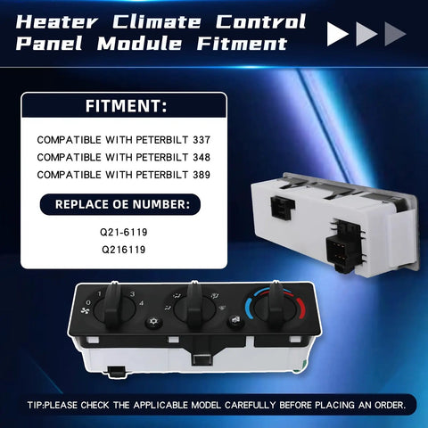 Peterbilt HVAC A C Climate Control Module Replacement Front Panel Switch With Automatic Configuration For 337 348 379 389 Trucks Direct OEM Replacement Replaces Q21 6119 Easy Install And Reliable Cabin Comfort displayed with control dials and compatibility chart