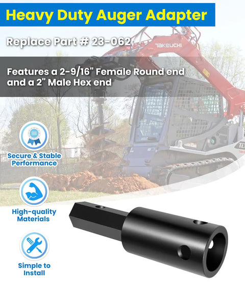 Heavy Duty Auger Adapter Converts 2-9/16 Round Drive To 2 Inch Hex For Augers, Skid Steers, Tractors, And Post Hole Diggers