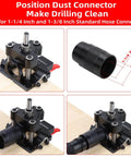 Position dust connector for 1-1/4 inch and 1-3/8 inch standard hose, shown on woodworking jig setup in four different views.