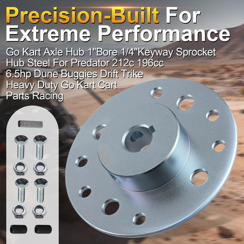 Axle Hub With One Inch Bore And One Quarter Inch Keyway Steel Sprocket Hub For Predator 212cc And 196cc Go Karts