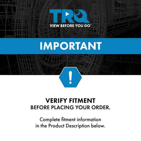 Important notice to verify fitment before placing order with TRQ logo