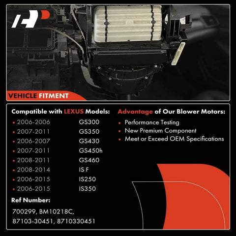 Specifications and compatible models for Front HVAC Blower Brushless Motor For Lexus IS250 IS350 GS300 GS350 GS450h GS430 GS460 IS F 2006 To 2015