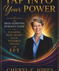 Cover image of "Tap Into Your Power", a guide on EFT for women, featuring author Cheryl C. Jones.